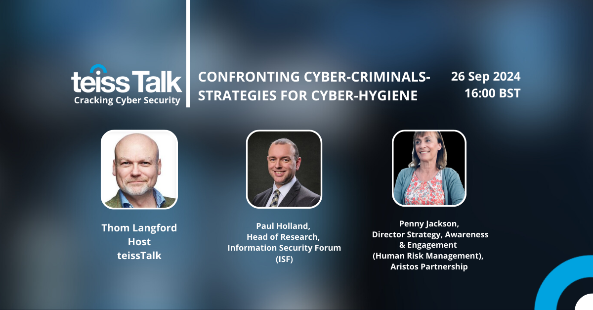 teissTalk: Confronting cyber-criminals-strategies for cyber-hygiene