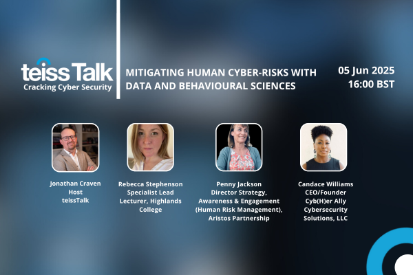 teissTalk: Mitigating human cyber-risks with data and behavioural sciences
