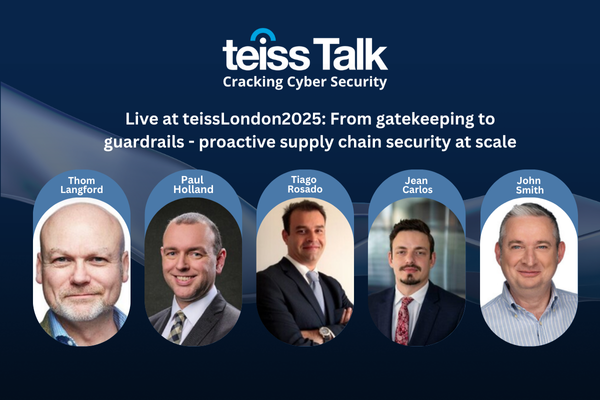 teissTalk: Live at teissLondon2025: From gatekeeping to guardrails - proactive supply chain security at scale