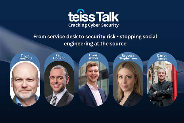 teissTalk: From service desk to security risk - stopping social engineering at the source