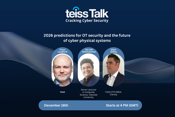 teissTalk: 2026 predictions for OT security and the future of cyber physical systems