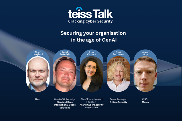 teissTalk: Securing your organisation in the age of GenAI